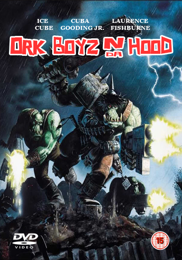 Ork Boyz N Da Hood